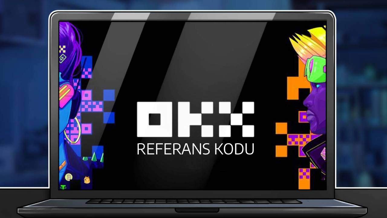 OKX Referans Kodu: 7839345
